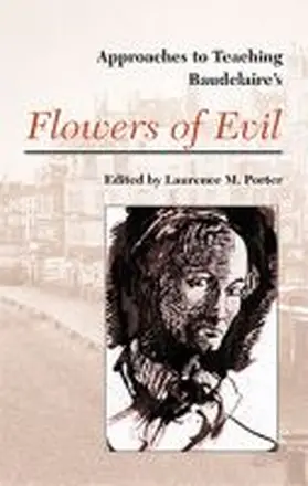 Porter |  Approaches to Teaching Baudelaire's Flowers of Evil | Buch |  Sack Fachmedien