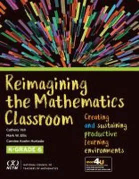 Yeh |  Reimagining the Mathematics Classroom | Buch |  Sack Fachmedien