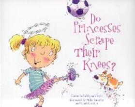 Coyle |  Do Princesses Scrape Their Knees? | eBook | Sack Fachmedien