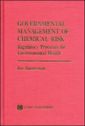 Zimmerman |  Governmental Management of Chemical Risk | Buch |  Sack Fachmedien