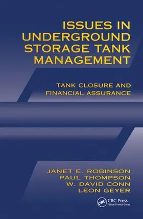 Robinson / Thompson / Conn |  Issues in Underground Storage Tank Management UST Closure and Financial Assurance | Buch |  Sack Fachmedien