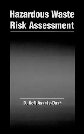 Asante-Duah |  Hazardous Waste Risk Assessment | Buch |  Sack Fachmedien