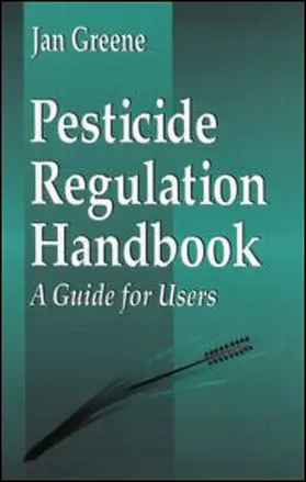 Greene |  Pesticide Regulation Handbook | Buch |  Sack Fachmedien