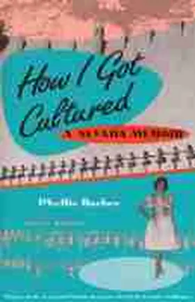 Barber |  How I Got Cultured: A Nevada Memoir | Buch |  Sack Fachmedien