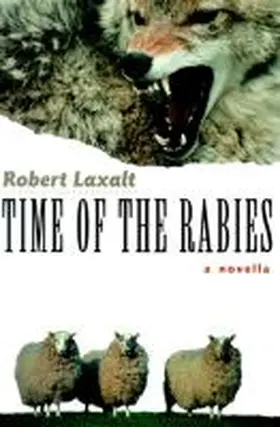 Laxalt |  Time of the Rabies: A Novella | Buch |  Sack Fachmedien