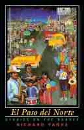 Yañez |  El Paso del Norte: Stories on the Border | Buch |  Sack Fachmedien