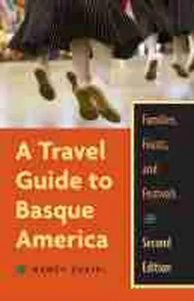 Zubiri |  A Travel Guide to Basque America: Families, Feasts, and Festivals, 2nd Edition | Buch |  Sack Fachmedien