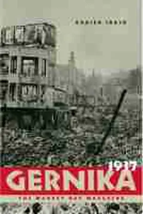 Irujo |  Gernika, 1937: The Market Day Massacre | Buch |  Sack Fachmedien
