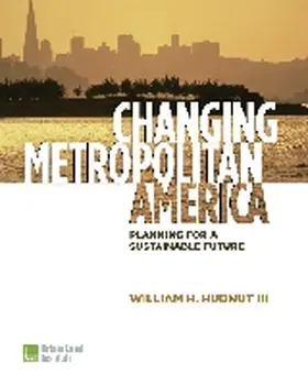 Hudnut / Murphy / McMahon |  Changing Metropolitan America | Buch |  Sack Fachmedien