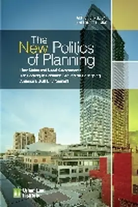 Nelson / Lang |  The New Politics of Planning: How States and Local Governments Are Coming to Common Ground on Reshaping America's Built Environment | Buch |  Sack Fachmedien