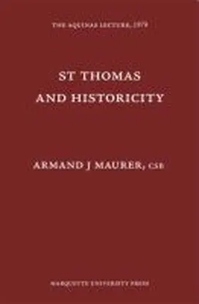 Armand J. |  St. Thomas and Historicity | Buch |  Sack Fachmedien
