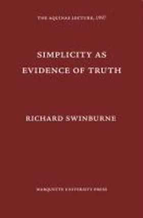 Swinburne |  Simplicity as Evidence of Truth | Buch |  Sack Fachmedien