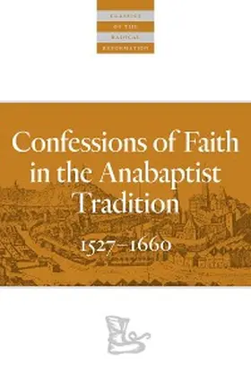 Koop |  Confessions of Faith in the Anabaptist Tradition | eBook | Sack Fachmedien