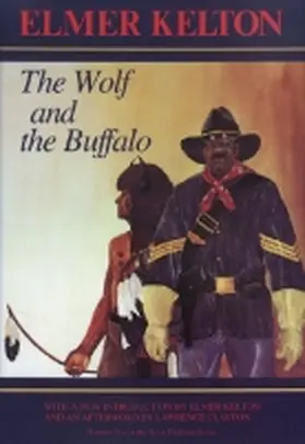 Kelton |  The Wolf and the Buffalo | Buch |  Sack Fachmedien
