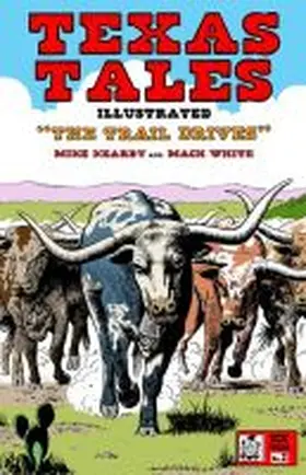 Kearby |  Texas Tales Illustrated #2: The Trail Drives | Buch |  Sack Fachmedien
