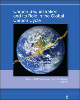 McPherson / Sundquist | Carbon Sequestration and Its Role in the Global Carbon Cycle | Buch | 978-0-87590-448-1 | sack.de