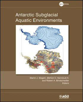 Siegert / Kennicutt / Bindschadler | Antarctic Subglacial Aquatic Environments | Buch | 978-0-87590-482-5 | www2.sack.de