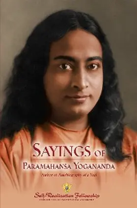 Yogananda |  The Sayings of Paramahansa Yogananda | eBook | Sack Fachmedien