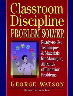 Watson |  Classroom Discipline Problem Solver | Buch |  Sack Fachmedien