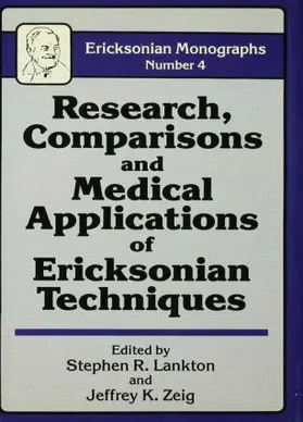 Lankton / Zeig |  Research Comparisons and Medical Applications of Ericksonian Techniques | Buch |  Sack Fachmedien