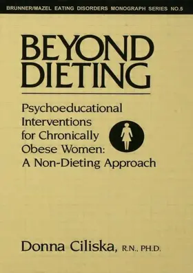 Ciliska | Beyond Dieting | Buch | 978-0-87630-583-6 | www2.sack.de