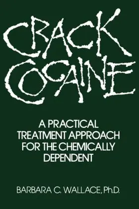 Wallace |  Crack Cocaine | Buch |  Sack Fachmedien