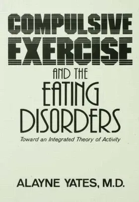 Yates |  Compulsive Exercise And The Eating Disorders | Buch |  Sack Fachmedien