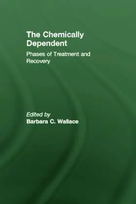 Wallace |  Chemically Dependent | Buch |  Sack Fachmedien