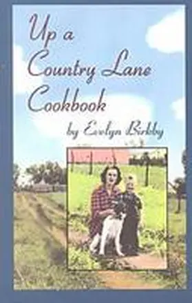 Birkby |  Up a Country Lane Cookbook | Buch |  Sack Fachmedien