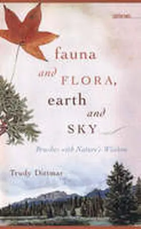 Dittmar |  Fauna and Flora, Earth and Sky | Buch |  Sack Fachmedien