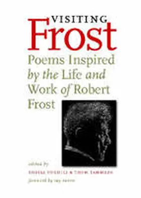 Coghill / Tammaro |  Visiting Frost: Poems Inspired by the Life and Work of Robert Frost | Buch |  Sack Fachmedien