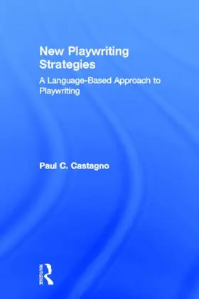 Castagno |  New Playwriting Strategies | Buch |  Sack Fachmedien