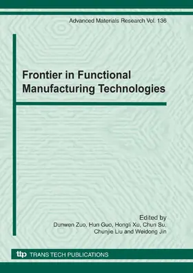Zuo / Guo / Xu |  Frontier in Functional Manufacturing Technologies | Buch |  Sack Fachmedien