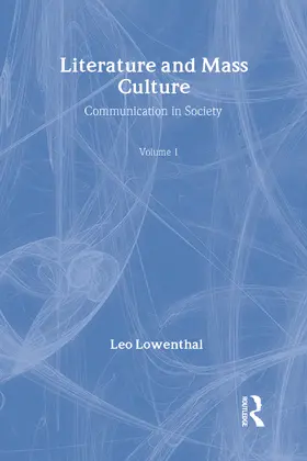 Lowenthal |  Literature and Mass Culture | Buch |  Sack Fachmedien