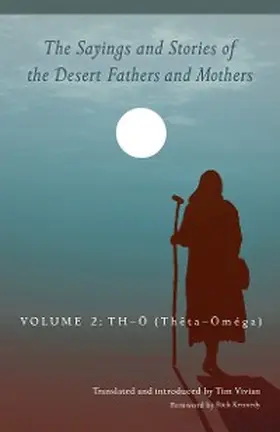  The Sayings and Stories of the Desert Fathers and Mothers | eBook | Sack Fachmedien