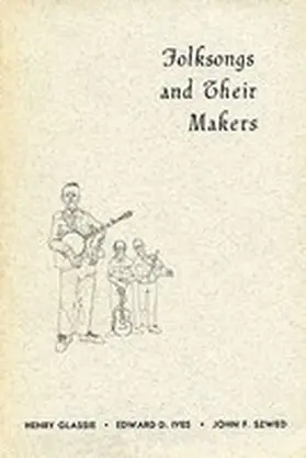 Glassie |  Folksongs and Their Makers | Buch |  Sack Fachmedien