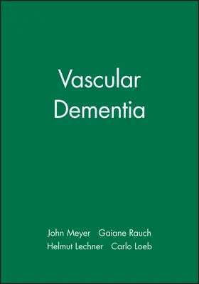 Meyer / Rauch / Lechner |  Vascular Dementia | Buch |  Sack Fachmedien
