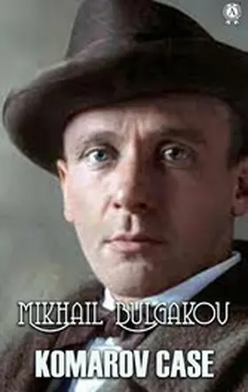 Bulgakov |  Komarov Case | eBook | Sack Fachmedien