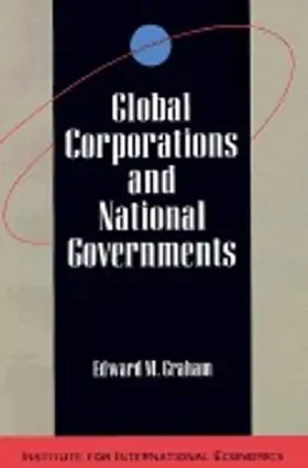 Graham |  Global Corporations and National Governments | eBook | Sack Fachmedien