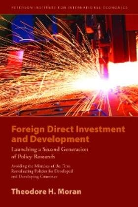 Moran |  Foreign Direct Investment and Development | eBook | Sack Fachmedien