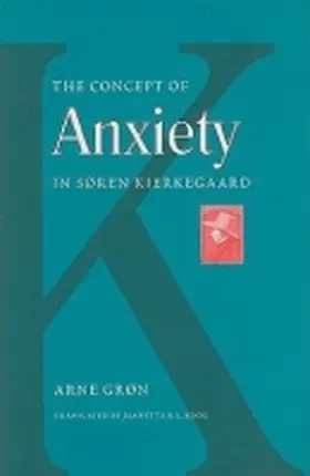 Gron |  The Concept of Anxiety in Soren Kierkegaard | Buch |  Sack Fachmedien