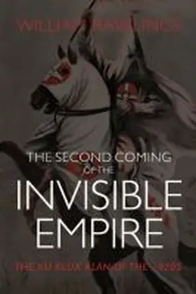 Rawlings |  Second Coming of the Invisible Empire | Buch |  Sack Fachmedien
