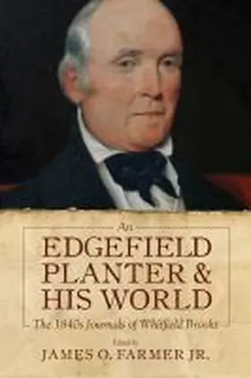 Farmer Jr |  Edgefield Planter & His World | Buch |  Sack Fachmedien