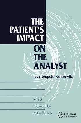Kantrowitz | The Patient's Impact on the Analyst | Buch | 978-0-88163-211-8 | sack.de