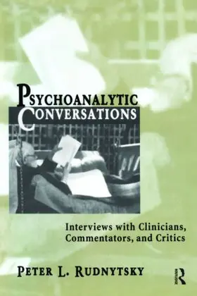 Rudnytsky |  Psychoanalytic Conversations | Buch |  Sack Fachmedien