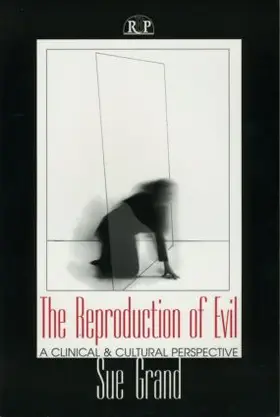 Grand |  The Reproduction of Evil | Buch |  Sack Fachmedien