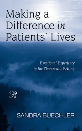 Buechler |  Making a Difference in Patients' Lives | Buch |  Sack Fachmedien