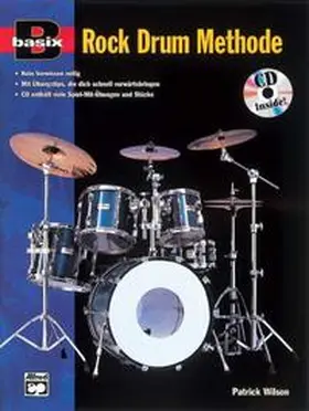Wilson |  Basix Rock Drum Methode | Buch |  Sack Fachmedien