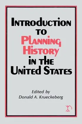 Krueckeberg |  Introduction to Planning History in the United States | Buch |  Sack Fachmedien