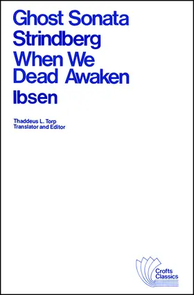 Strindberg / Ibsen |  Ghost Sonata and When We Dead Awaken | Buch |  Sack Fachmedien